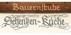 Kundenlogo von Bauernstube Schenkenküche