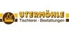 Kundenlogo von Utermöhle Heinz Tischlerei - Bestattungen