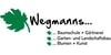 Kundenlogo von Wegmanns... Blumen + Kunst
