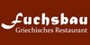 Kundenlogo von Restaurant Fuchsbau Griechische Spezialitäten