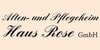 Kundenlogo von Alten- und Pflegeheim Haus Rose GmbH