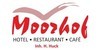 Kundenlogo von Hotel - Restaurant - Cafe Moorhof Inhaber Heinfried Huck