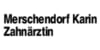 Kundenlogo von Merschendorf Karin Zahnärztin
