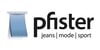 Kundenlogo von PFISTER jeans/mode/sport