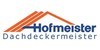 Kundenlogo von Hofmeister Volker GmbH & Co. KG Dachdeckermeister