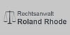 Kundenlogo von Rechtsanwalt Roland Rhode