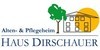 Kundenlogo von Haus Dirschauer GmbH Alten- und Pflegeheim