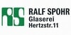 Kundenlogo von Ralf Spohr Glaserei GmbH