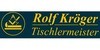 Kundenlogo von Kröger Rolf Tischlermeister