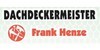Kundenlogo Henze Frank Dachdeckermeister
