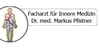 Kundenlogo von Pfistner Markus Dr. med. Innere Medizin, Angiologie, Praxis für Gefäßkrankheiten
