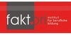 Kundenlogo von fakt.ori Institut für berufliche Bildung