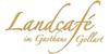Kundenlogo von Gasthaus Gollart Landcafé
