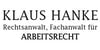 Kundenlogo von Hanke Klaus Rechtsanwalt, Fachanwalt für Arbeitsrecht