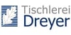 Kundenlogo von Tischlerei Dreyer Inh. Thomas Dreyer