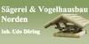 Kundenlogo von Sägerei u. Vogelhausbau Norden