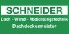 Kundenlogo von SCHNEIDER · Dach - Fassade - Abdichtungen GmbH