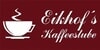 Kundenlogo von Eikhof's Kaffeestube