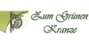 Kundenlogo von Zum Grünen Kranze Restaurant, Festsaal, Partyservice