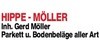 Kundenlogo von Hippe - Möller Inh. Gerd Möller Parkettlegermeister