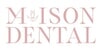 Kundenlogo von Maison Dental Zahnmedizin