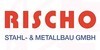 Kundenlogo von RISCHO Stahl- & Metallbau GmbH