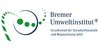 Kundenlogo von Bremer Umweltinstitut Ges. f. Schadstoffanalytik u. Begutachtung mbH