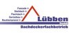 Kundenlogo von Dachdeckerfachbetrieb Lübben GmbH IHR PROFESSIONELLER MEISTERBETRIEB FÜR DACH UND FASSADE
