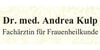 Kundenlogo von Kulp Andrea Dr. med. Fachärztin f. Frauenheilkunde