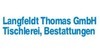 Kundenlogo Langfeldt Thomas GmbH Tischlerei & Bestattungen