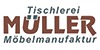 Kundenlogo von Tischlerei Müller GmbH