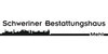 Kundenlogo von Schweriner Bestattungshaus Mehl GmbH