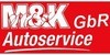 Kundenlogo von Autoservice M&K GbR
