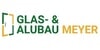 Kundenlogo von Glas- & Alubau Meyer Inh. Mathias Peßel