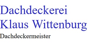 Kundenlogo von Wittenburg Klaus Dachdeckermeister