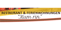 Kundenlogo "Kum rin" Inh. M.Röder Restaurant u. Ferienwohnung -