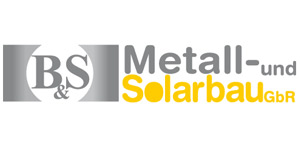 Kundenlogo von B & S Metall- und Solarbau GbR