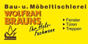 Kundenlogo von Brauns Wolfram Bau- u. Möbeltischlerei