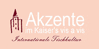 Kundenlogo Akzente im Kaisers vis à vis GmbH Internationale Tischkultur