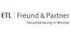 Kundenlogo von ETL Freund & Partner GmbH StBG & Co. Wismar KG