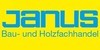 Kundenlogo von Janus GmbH Bau- und Holzfachhandel