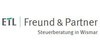 Kundenlogo von ETL Freund & Partner GmbH StBG & Co. Wismar KG.
