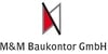 Kundenlogo von M&M Baukontor GmbH Neubau, Umbau, Sanierung