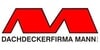 Kundenlogo von Dachdeckerfirma Mann GmbH