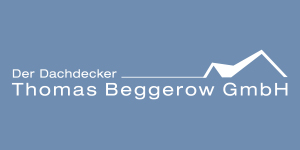 Kundenlogo von Beggerow Thomas GmbH, Dachdeckermeister Der Dachdecker