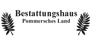 Kundenlogo von Bestattungshaus Pommersches Land