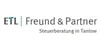 Kundenlogo von ETL Freund & Partner GmbH Steuerberatungsgesellschaft & Co. Tantow KG