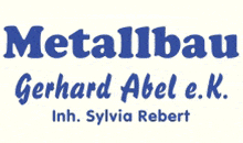 Kundenlogo von Metallbau Gerhard Abel e.K. Inh. Sylvia Rebert