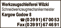 Anzeige Werkzeugschleiferei Wilzki Schneidwerkzeugmechaniker Mstr.