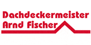 Kundenlogo von Dachdeckermeister Arnd Fischer